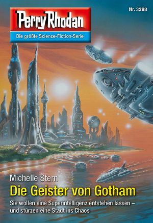 [Perry Rhodan 3288] • Die Geister von Gotham